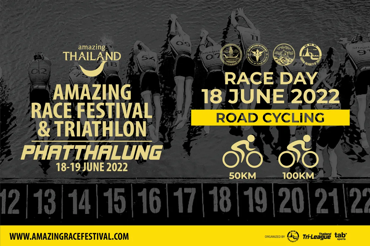 AMAZING​ RACE FESTIVAL&TRIATHLON 2022 PHATTHALUNG (ROAD CYCLING)'s banner