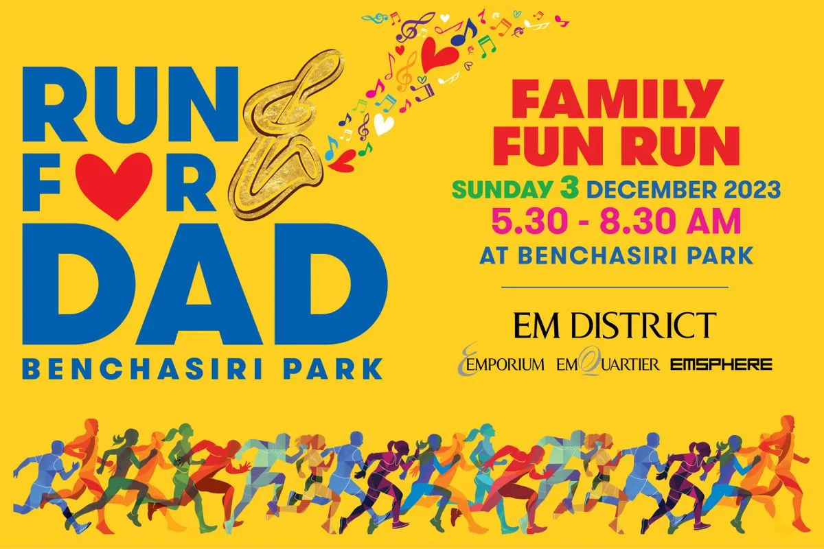 RUN FOR DAD Family Fun Run At Benchasiri Park's banner