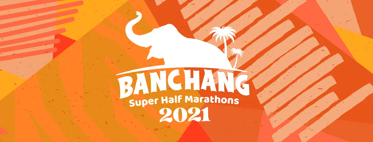 Ban Chang Super Half Marathon 2021 : On The Beach's banner